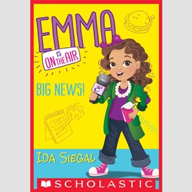 Big news! (emma is on the air #1)