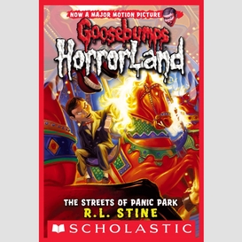 Streets of panic park (goosebumps horrorland #12)