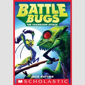 The chameleon attack (battle bugs #4)