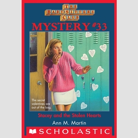 Stacey and the stolen hearts (the baby-sitters club mystery #33)