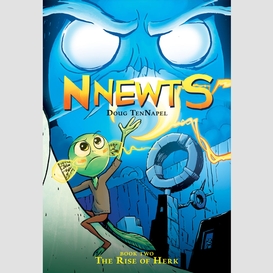 The rise of herk: a graphic novel (nnewts #2)