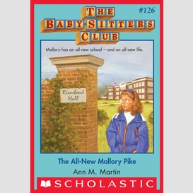 The all-new mallory pike (the baby-sitters club #126)