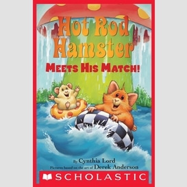 Hot rod hamster meets his match! (scholastic reader, level 2)