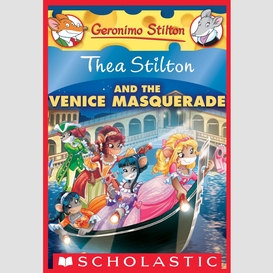 Thea stilton and the venice masquerade (thea stilton #26)