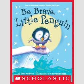 Be brave, little penguin