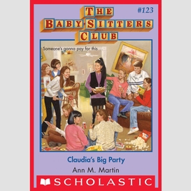 Claudia's big party (the baby-sitters club #123)