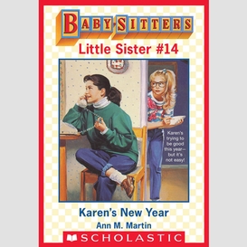 Karen's new year (baby-sitters little sister #14)