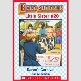 Karen's carnival (baby-sitters little sister #20)