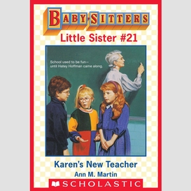 Karen's new teacher (baby-sitters little sister #21)