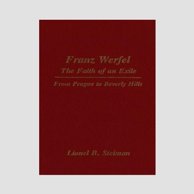 Franz werfel: the faith of an exile