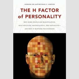 The h factor of personality