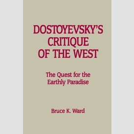 Dostoyevsky's critique of the west