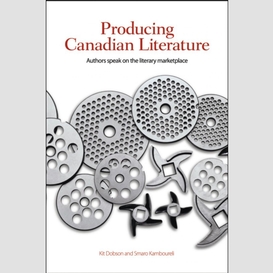 Producing canadian literature