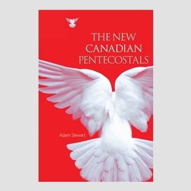 The new canadian pentecostals