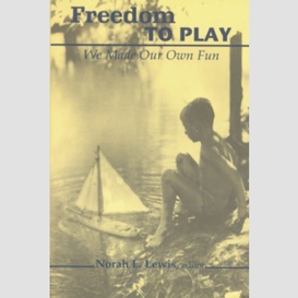 Freedom to play