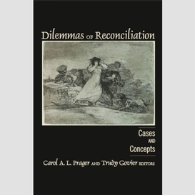 Dilemmas of reconciliation