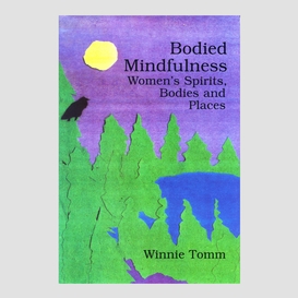 Bodied mindfulness