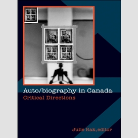Auto/biography in canada