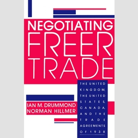 Negotiating freer trade