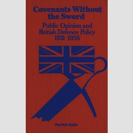 Covenants without the sword