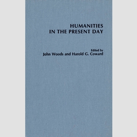 Humanities in the present day