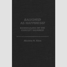Salighed as happiness?