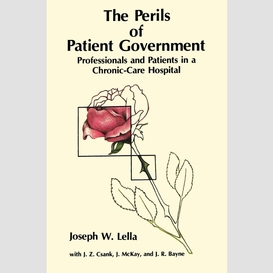 The perils of patient government