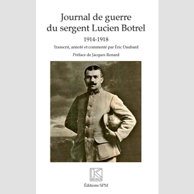 Journal de guerre du sergent lucien botrel