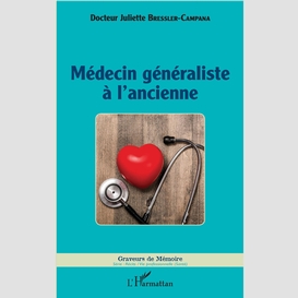 Médecin généraliste à l'ancienne