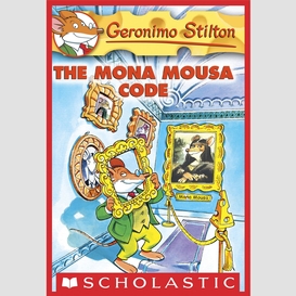 The mona mousa code (geronimo stilton #15)