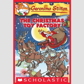 The christmas toy factory (geronimo stilton #27)