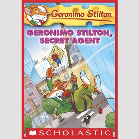 Geronimo stilton, secret agent (geronimo stilton #34)