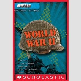 World war ii (profiles #2)