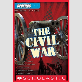 The civil war (profiles #1)