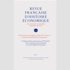 L'industrie de la construction au xxe siècle: une comparaison internationale vue sous l'angle de l'entreprise