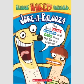 Almost naked animals: joke-a-palooza ebk
