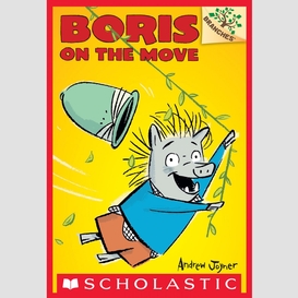 Boris on the move: a branches book (boris #1)
