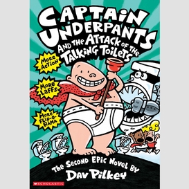 Captain underpants and the attack of the talking toilets (captain underpants #2)