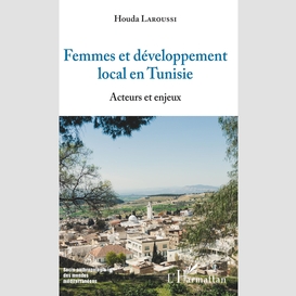 Femmes et développement local en tunisie