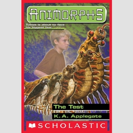 The test (animorphs #43)