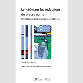 Le web dans les rédactions de presse écrite