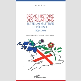 Brève histoire des relations entre l'angleterre et l'écosse