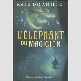 L' éléphant du magicien