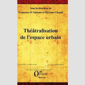 Théâtralisation de l'espace urbain