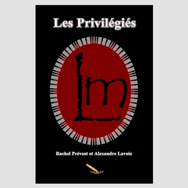 Les privilégiés 2 la fontaine originelle