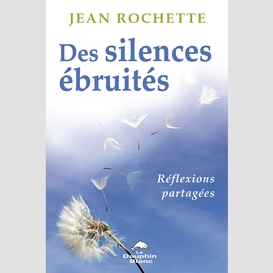 Des silences ébruités : réflexions partagées