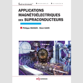 Applications magnétoélectriques des supraconducteurs