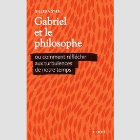 Gabriel et le philosophe