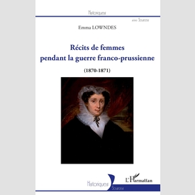 Récits de femmes pendant la guerre franco-prussienne