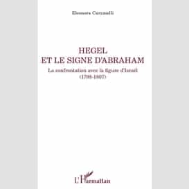 Hegel et le signe d'abraham